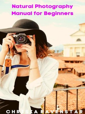 cover image of Natural Photography Manual for Beginners